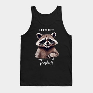 Let's Get Trashed Cute Raccoon Tank Top